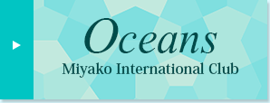 Oceans Miyako International Club